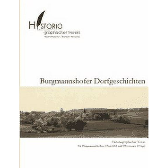 Burgmannshofer Dorfgeschichten (Paperback)