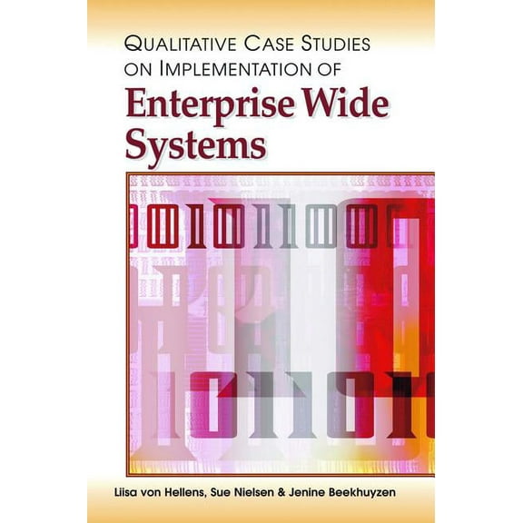 Qualitative Case Studies on Implementation of Enterprise Wide Systems, (Hardcover)