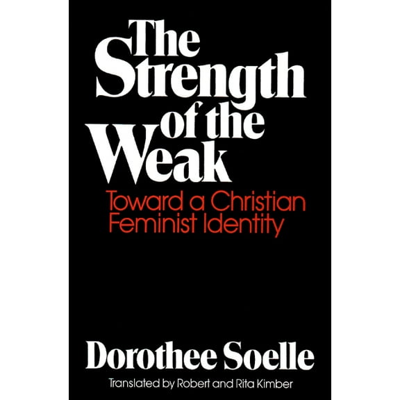 The Strength of the Weak (Paperback)