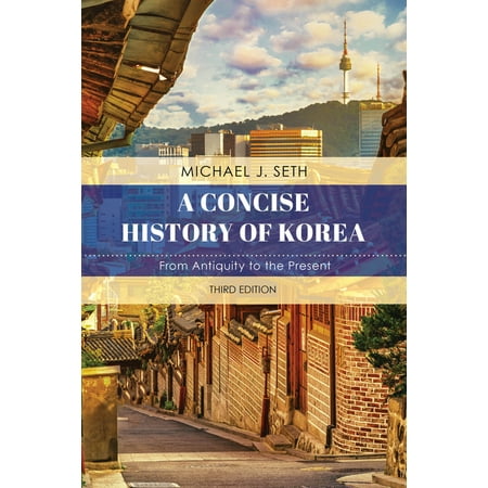 UPC: 9781538128985 | A Concise History of Korea : From Antiquity to the Present (Edition 3) (Paperback)