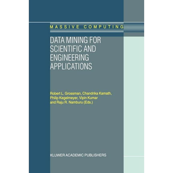 Massive Computing Data Mining for Scientific and Engineering Applications, Book 2, (Paperback)