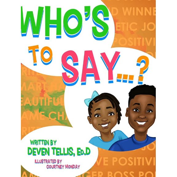 Who's to Say?, (Hardcover)