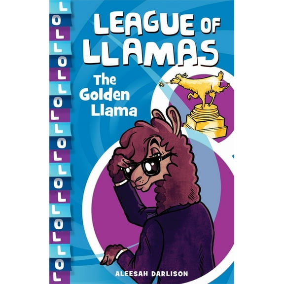 League of Llamas: The Golden Llama (Series #1) (Paperback)