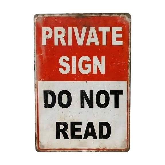 Private Sign Do Not Read Tin Sign-7.87x11.81 Inch Vintage Metal Wall Decor for Bedroom, Office, Man Cave, Dorm or Bar(Red)