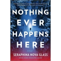 Nothing Ever Happens Here: A Thriller (Paperback)