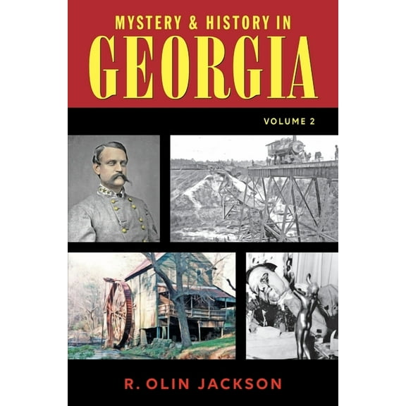 Mystery & History in Georgia (Volume 2), (Paperback)