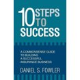 thumbnail image 1 of 10 Steps to Success: A Commonsense Guide to Building a Successful Insurance Business, 1 of 2