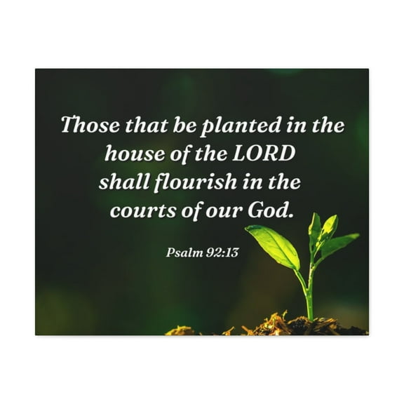 Scripture Walls Psalm 92:13 Shall Flourish Bible Verse Canvas Christian Wall Art Ready to Hang Unframed