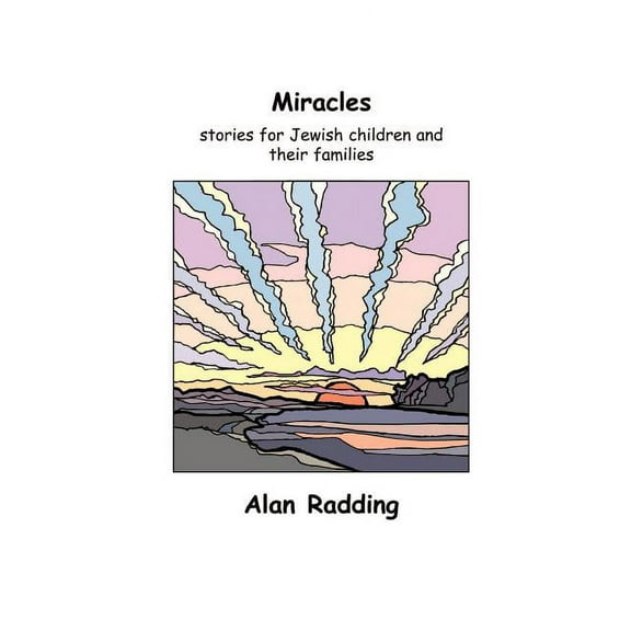Miracles: stories for Jewish children and their families (Paperback)