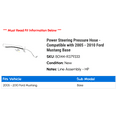 thumbnail image 2 of Power Steering Pressure Hose - Compatible with 2005 - 2010 Ford Mustang Base 2006 2007 2008 2009, 2 of 2
