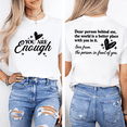 thumbnail image 5 of You Are Enough Shirt Dear Person Behind Me T-Shirt Mental Health Shirts Women Inspirational Graphic Casual Tops, 5 of 8