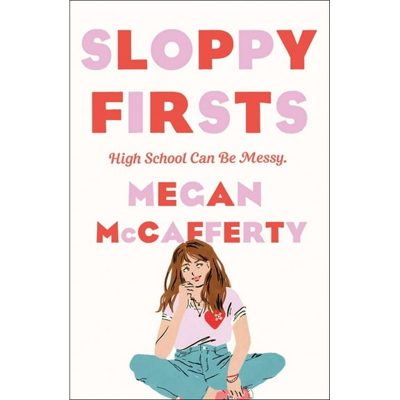 Jessica Darling Sloppy Firsts: A Jessica Darling Novel, Book 1, (Paperback)