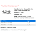 thumbnail image 2 of Main Bearing Set - Compatible with 1988 - 1999 Chevy K1500 1989 1990 1991 1992 1993 1994 1995 1996 1997 1998, 2 of 2