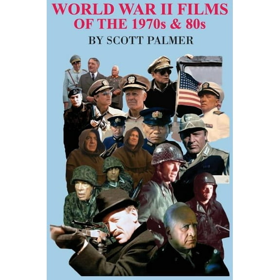 World War II Films of the 1970s & 80s, (Hardcover)