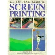 The Complete Guide to Screen Printing (A Quarto Book) [Paperback - Used]