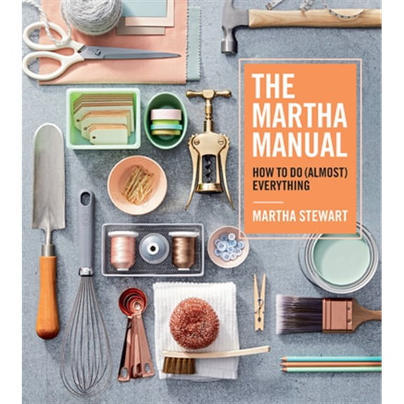 Pre-Owned Martha Manual, The: How to Do (Almost) Everything Paperback