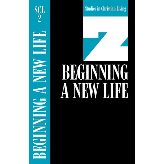 Studies in Christian Living Beginning a New Life, Book 2, (Paperback)