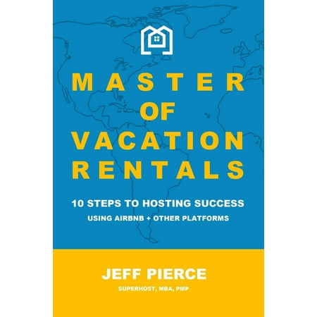 Master of Vacation Rentals (Paperback) (Best Places To Invest In Vacation Rental Property)