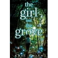 thumbnail image 1 of Pre-Owned The Girl and the Grove (Paperback) 1635830184 9781635830187, 1 of 1