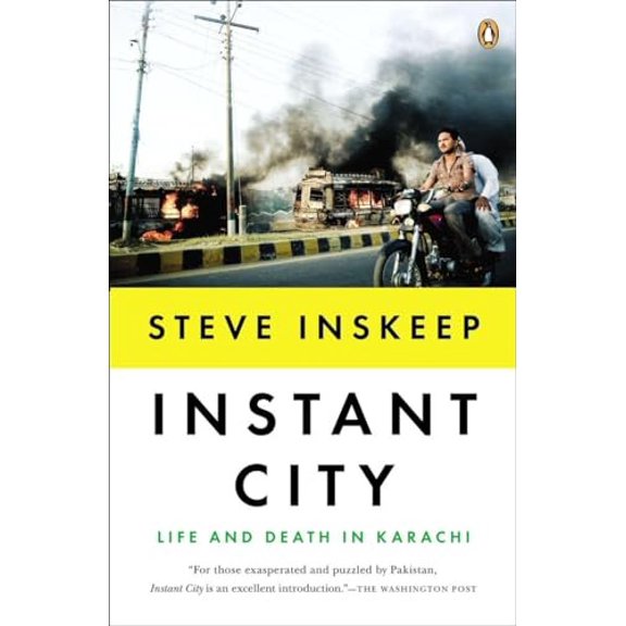 Pre-Owned Instant City: Life and Death in Karachi (Paperback) 0143122169 9780143122166