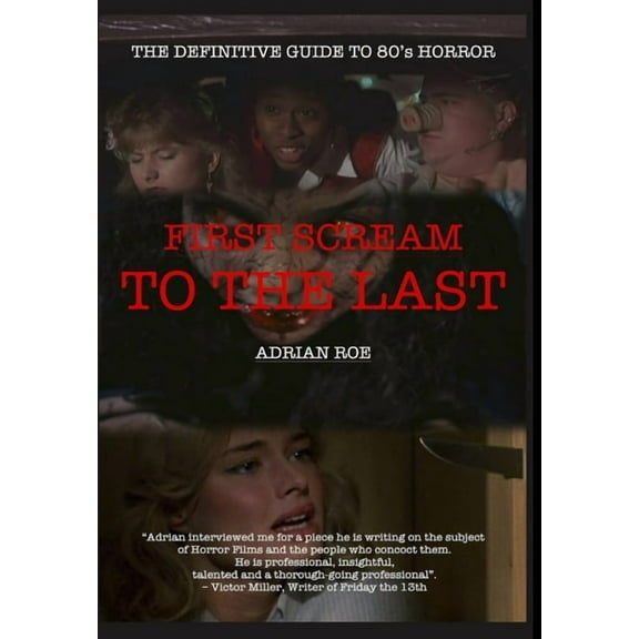 First Scream to the Last, (Hardcover)