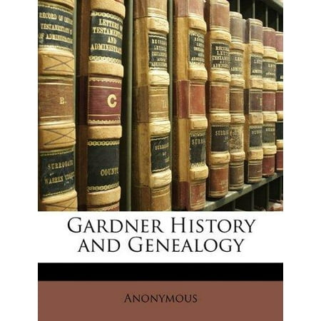 Gardner History and Genealogy
