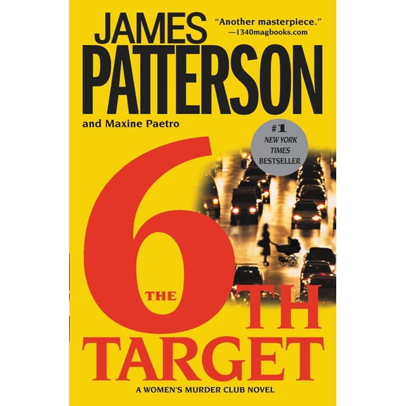 A Women's Murder Club Thriller The 6th Target, Book 6, (Paperback)