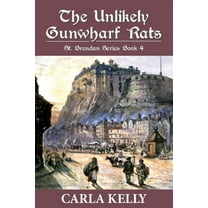 The Unlikely Gun Wharf Rats, (Paperback)