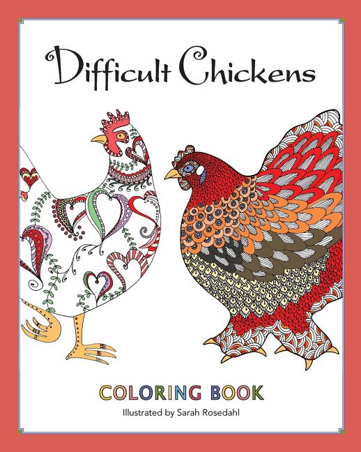 Difficult Chickens : Coloring Book - Walmart.com - Walmart.com