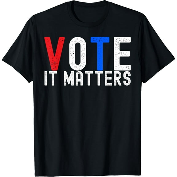 t-shirt Vote It Matters Men Women Voting Rights T-Shirt mens，black，women，funny，journey，Crew Neck, Short Sleeve,custom clothing patterns.