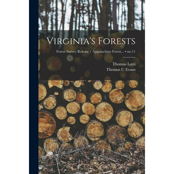 Virginia's Forests; no.11, (Paperback)