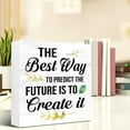 thumbnail image 5 of Zomyto 5x5 In Positive Inspirational Wooden Box Sign,The Best Way to Preodict the Future Is to Create It, 5 of 7