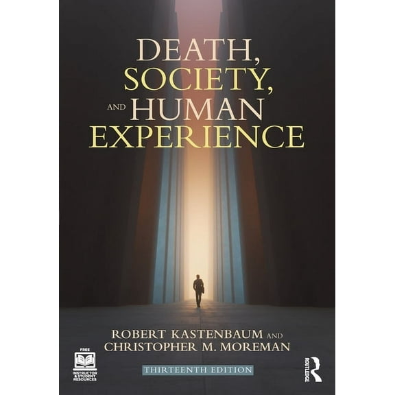 Death, Society, and Human Experience, (Paperback)
