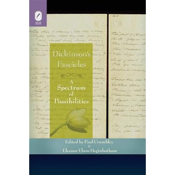 Pre-Owned Dickinson's Fascicles : A Spectrum of Possibilities (Paperback)