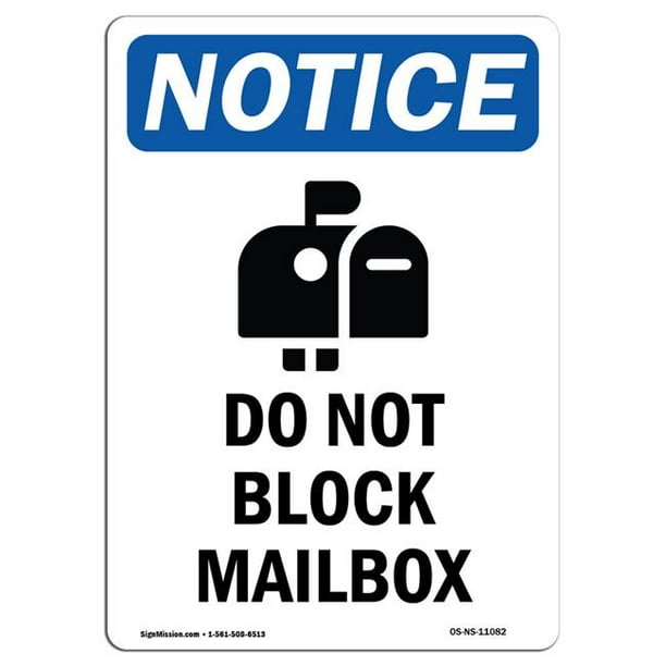SignMission OS-NS-D-35-V-11082 OSHA Notice Sign - Do Not Block Mailbox ...