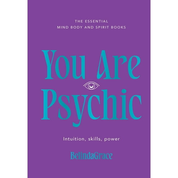Essential Mind, Body and Spirit Books You Are Psychic, (Hardcover)