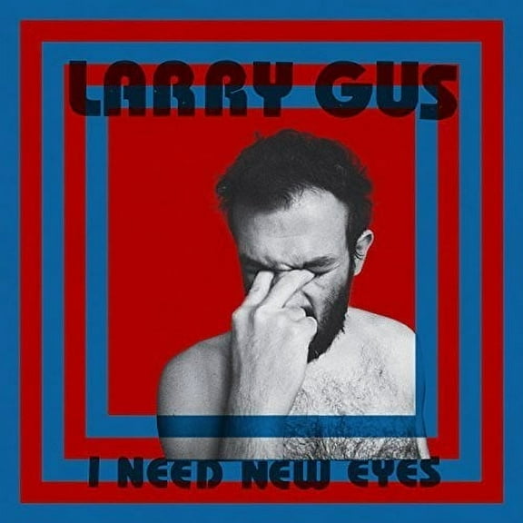 Larry Gus - I Need New Eyes - Music & Performance - Vinyl
