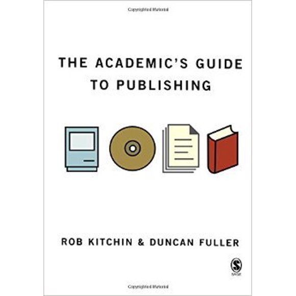 The Academic's Guide to Publishing