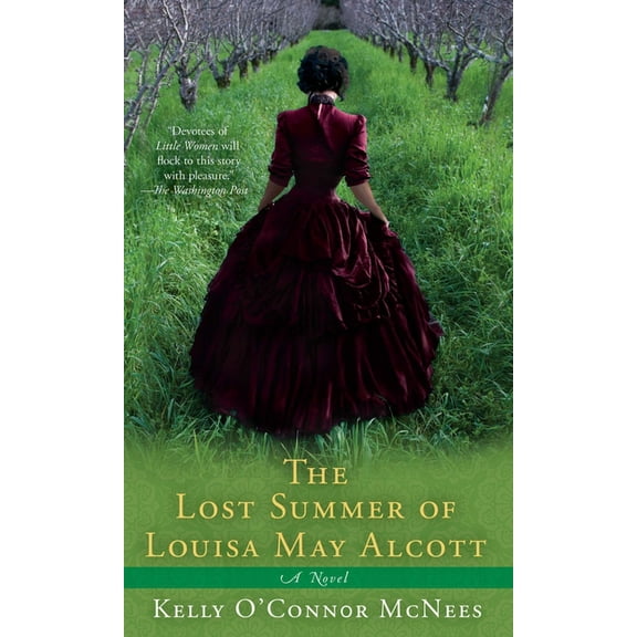 The Lost Summer of Louisa May Alcott, (Paperback)