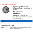 thumbnail image 2 of Right Passenger Side Fog Light - Compatible with 2010 Chrysler Town & Country, 2 of 2