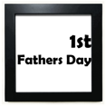 thumbnail image 1 of 1st Father鈥檚 Day Festival Quote Black Square Frame Picture Wall Tabletop, 1 of 3