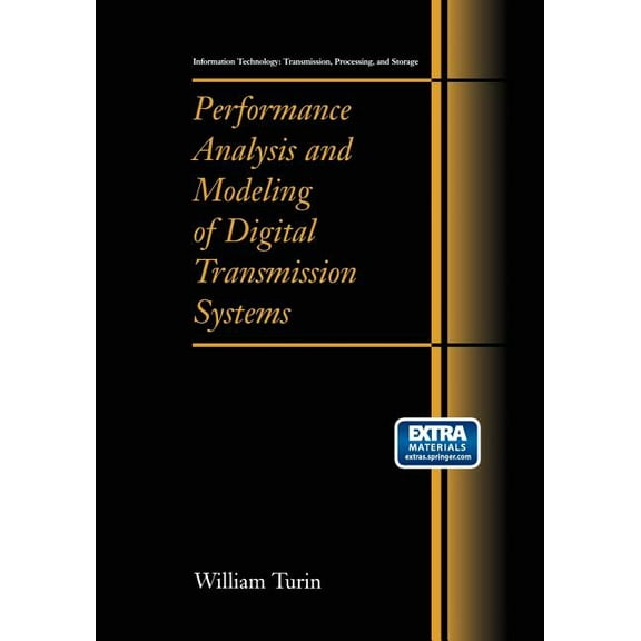 Information Technology: Transmission, Pr Performance Analysis and Modeling of Digital Transmission Systems, (Paperback)