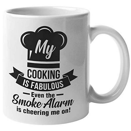 My Cooking Is Fabulous. Chef's Funny Witty Coffee & Tea Gift Mug, And Special Mugs for Men, Women, Girlfriends, Boyfriends, Chefs, Cook, Aspiring Cooks, Grandmas, Grandpas & Daughters
