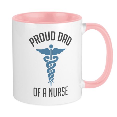 

CafePress - Proud Dad Of A Nurse - Ceramic Coffee Tea Novelty Mug Cup 11 oz