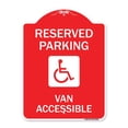 thumbnail image 1 of SignMission A-DES-RW-1824-22988 18 x 24 Po Signe de la Série Designer - Parking Réservé Fourgon Accessible avec Symbole&44; Rouge & Blanc, 1 of 1