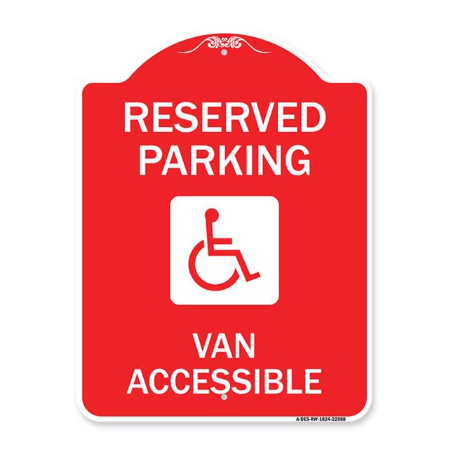 SignMission A-DES-RW-1824-22988 18 x 24 Po Signe de la Série Designer - Parking Réservé Fourgon Accessible avec Symbole&44; Rouge & Blanc