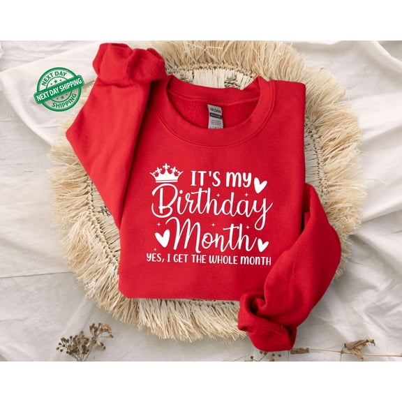 Velto It's My Birthday Month Sweatshirt, Birthday Sweatshirt, Party Girl , Bday Celebration Sweater, Birthday Gift For Mom All Size S-5XL