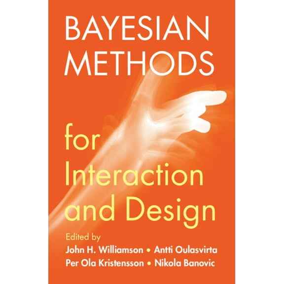 Bayesian Methods for Interaction and Design, (Paperback)