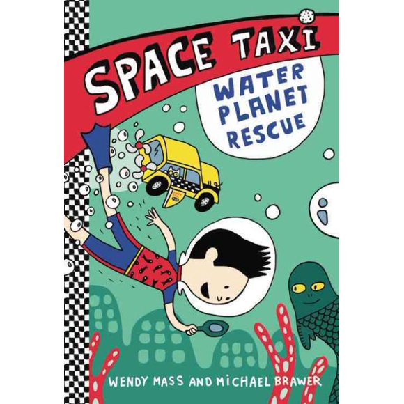 Space Taxi: Water Planet Rescue, Wendy Mass, Michael Brawer Paperback