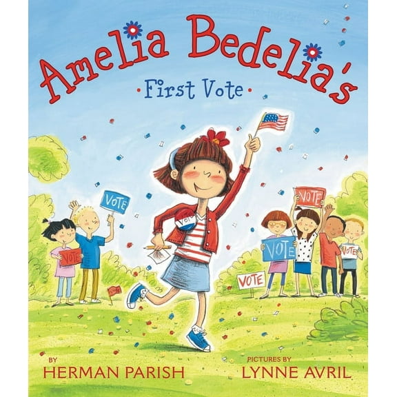 Amelia Bedelia Amelia Bedelia's First Vote, (Paperback)